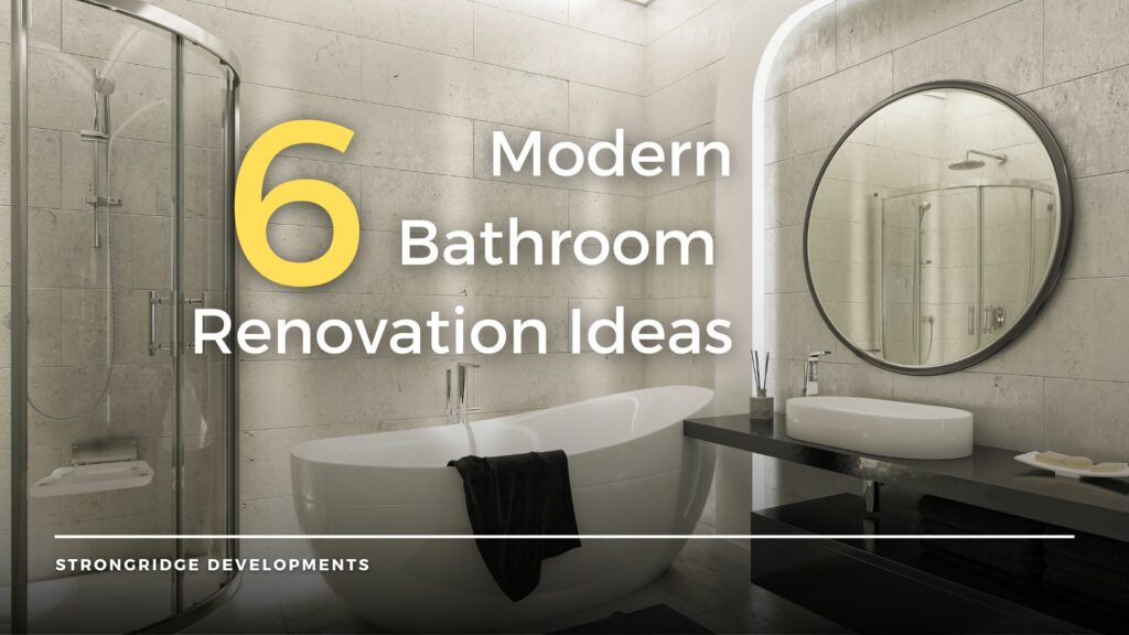 6 Trendy Ideas for Modern Bathrooms