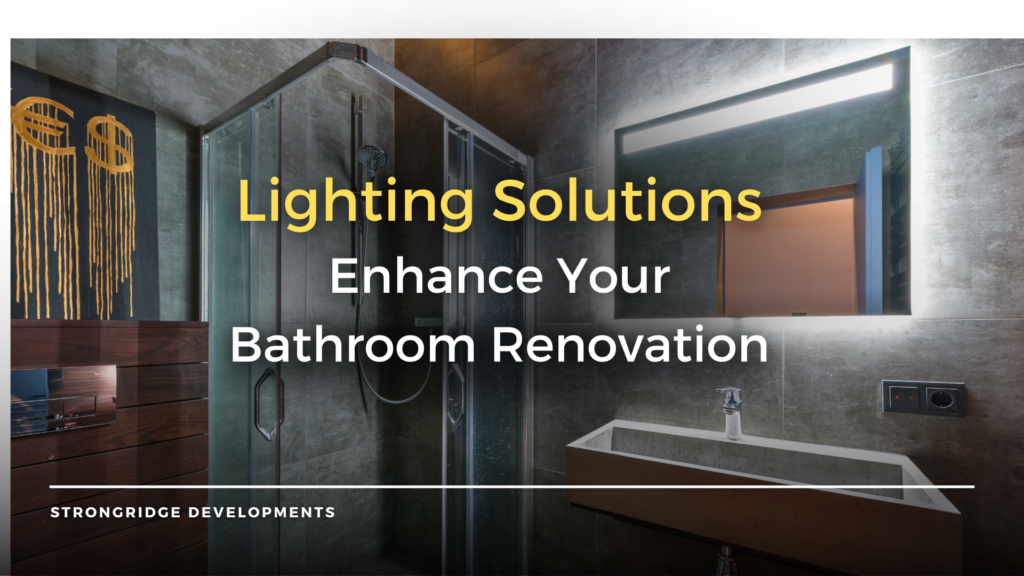 Lighting Solutions for Bathroom Renovation