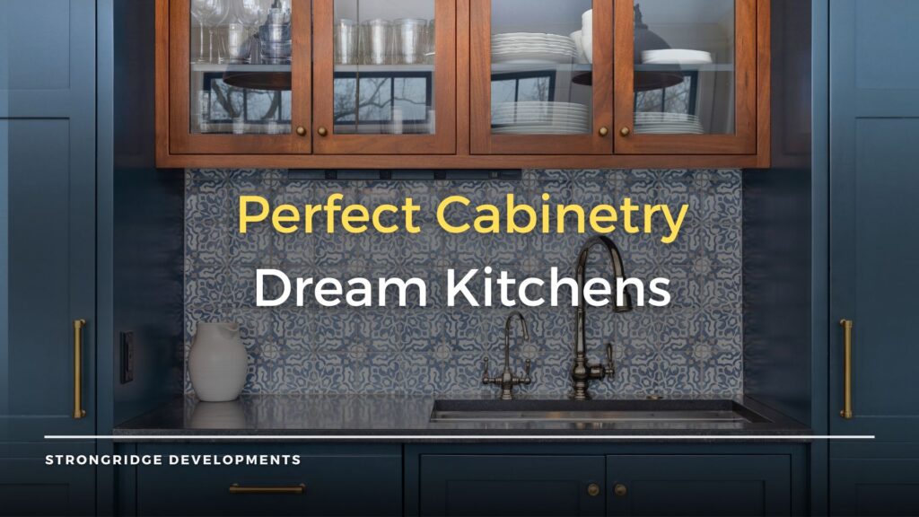 Perfect Cabinetry for Dream Kitchen