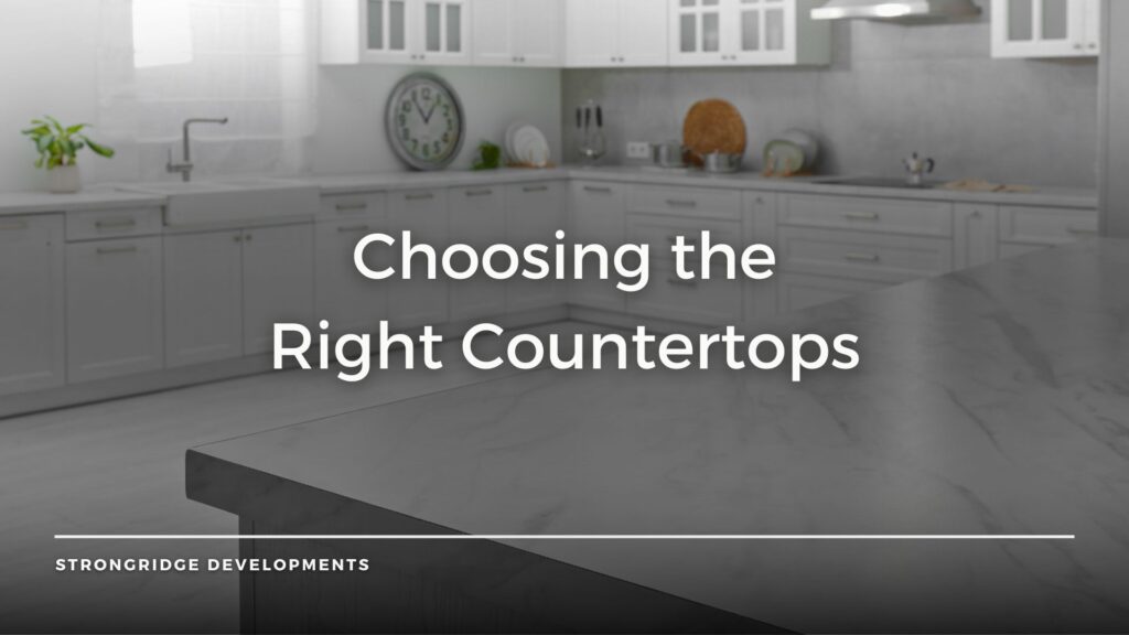 Choosing the Right Countertops for your Kitchen Renovation